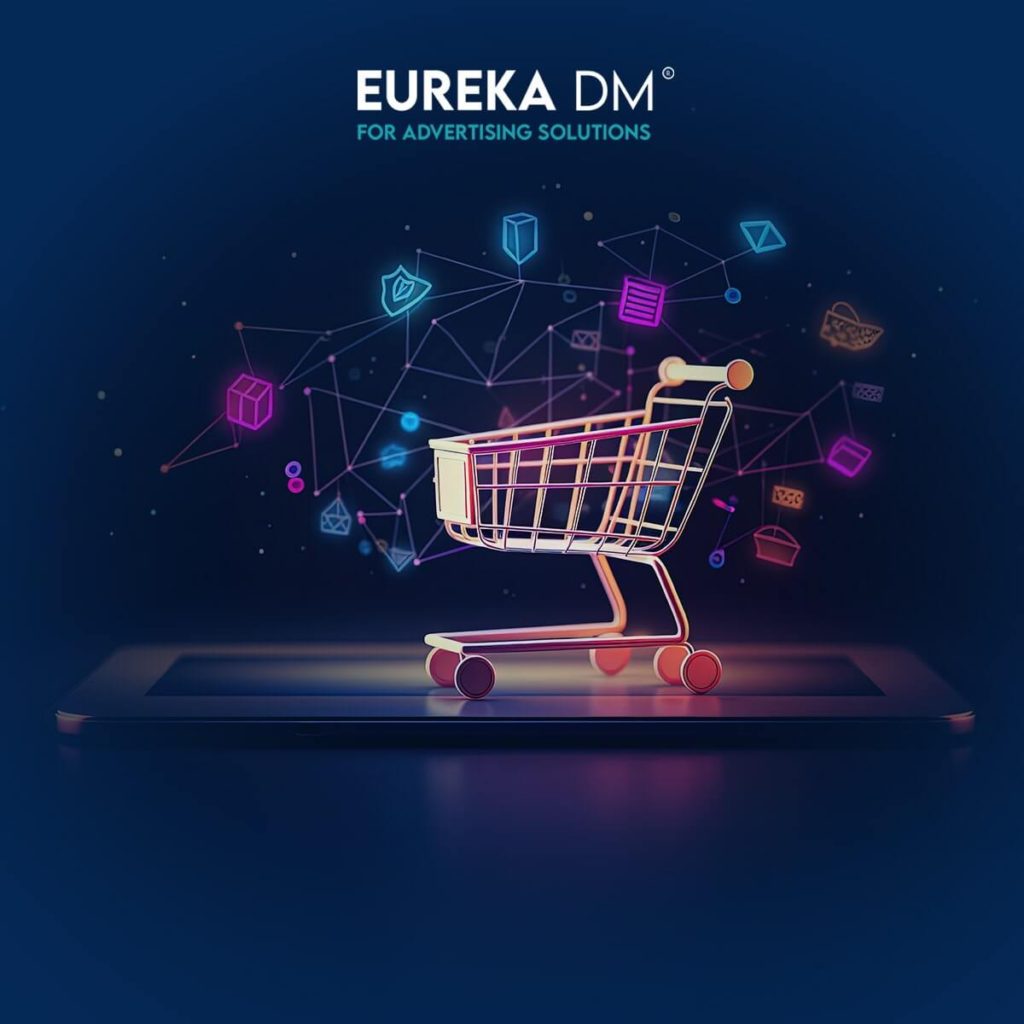 What Are E-commerce Stores - Eureka DM المتاجر الإلكترونية خدماتنا