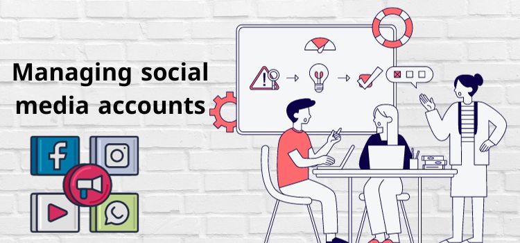 Managing social media accounts